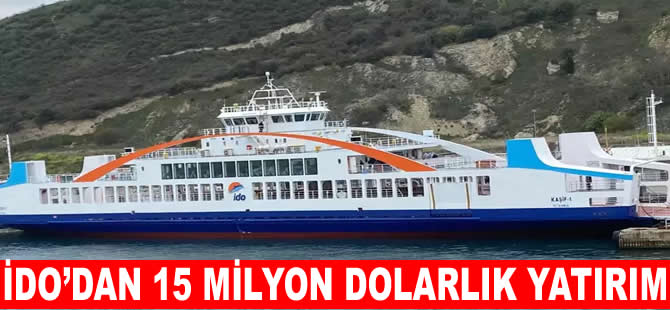 İDO'dan 15 milyon dolarlık yeni gemi yatırımı