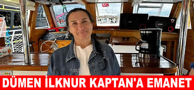 Mavi sularda dümen İlknur Kaptan'a emanet