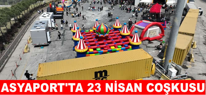 Asyaport’tan çocuklara 23 Nisan etkinliği