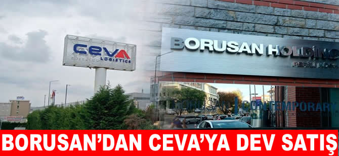 Borusan Tedarik, CEVA Logistics’e satılıyor
