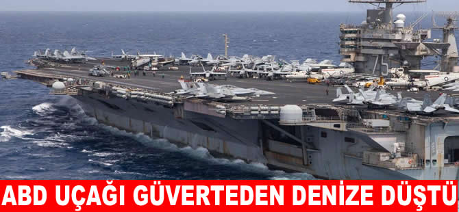 Kızıldeniz'de ABD savaş jeti güverteden denize düştü