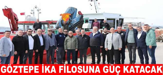 İKA Denizcilik'n filosu Göztepe ile daha da güçleniyor