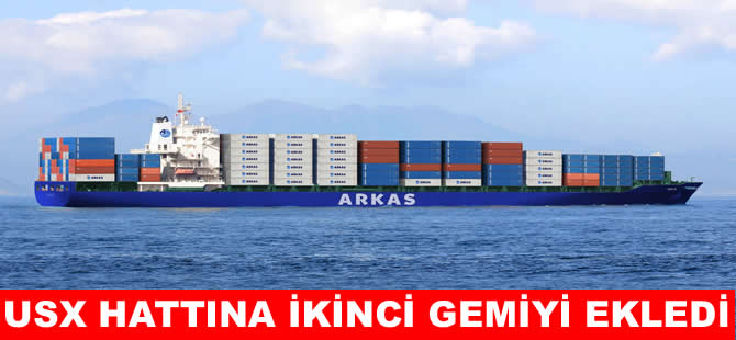 Arkas’dan ABD USX hattına ikinci gemi