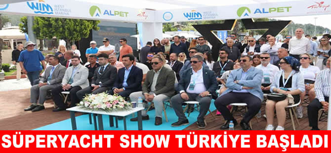Fethiye Superyacht Show Türkiye başladı