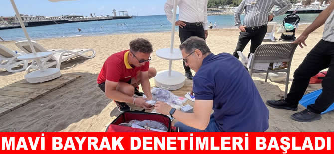 Alanya'da Mavi Bayrak denetimleri başladı
