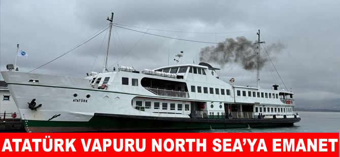 Atatürk Yolcu Vapuru’nu North Sea Denizcilik restore edecek