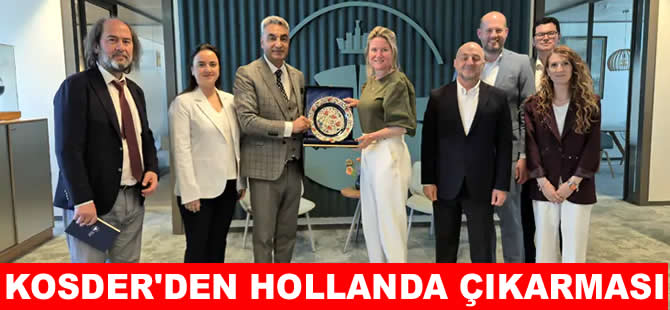 KOSDER ile Hollanda Kraliyet Armatörler Birliği arasında işbirliği