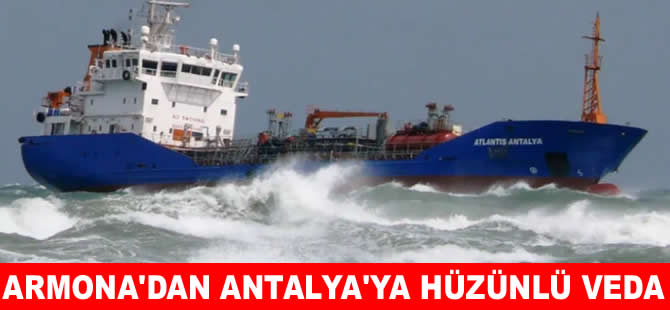 Armona’dan Atlantis Antalya’ya hüzünlü veda!