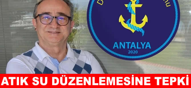 Antalyalı denizcilerden atık su düzenlemelerine tepki