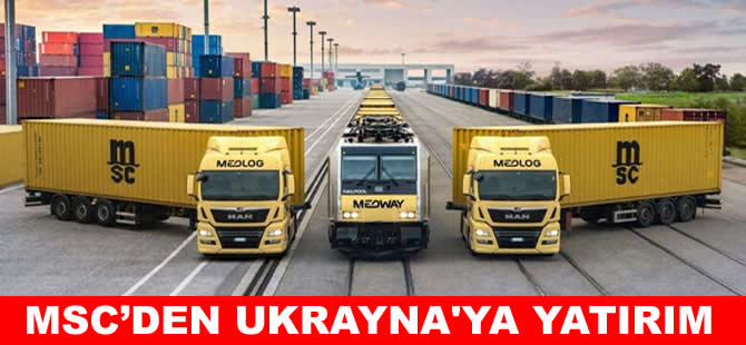 MSC’den Ukrayna'ya stratejik yatırım