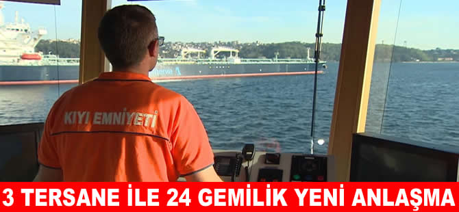 Kıyı Emniyeti 3 tersane ile 24 gemilik anlaşma imzaladı