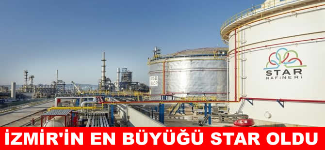 Zirve değişmedi; İzmir’in en büyüğü Star Rafineri