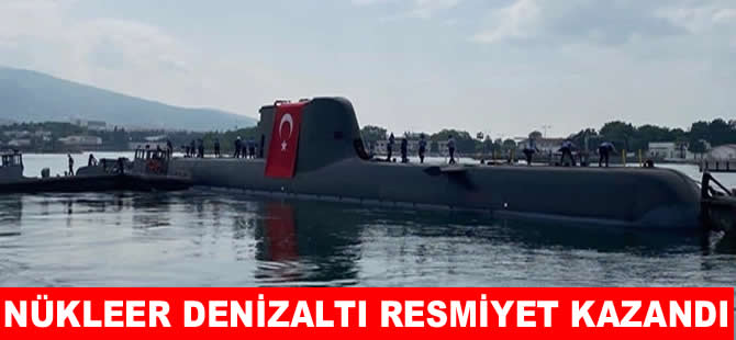 Türkiye’nin nükleer denizaltı programı resmiyet kazandı: NÜKDEN