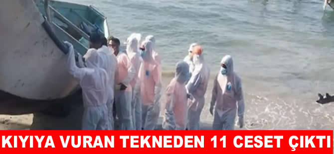 Kıyıya vuran teknenin içinden 11 ceset çıktı