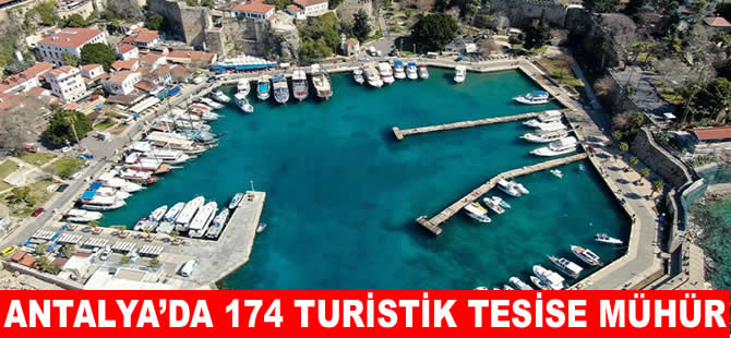 Antalya’da 174 turistik tesis mühürlenecek
