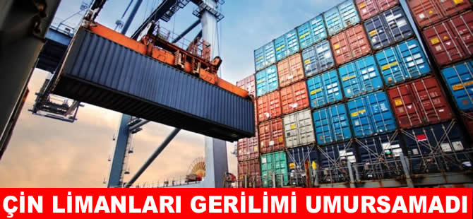 ABD ile gerilim Çin limanlarını teğet geçti