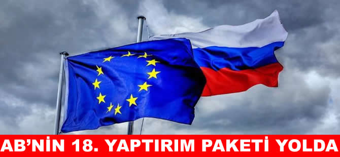 AB'den Rusya'ya yeni yaptırım hazırlığı