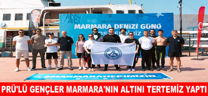 PRÜ’lü gençler Marmara’nın altını tertemiz yaptı