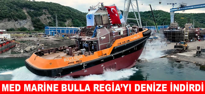 Med Marine yeni römorkör Bulla Regia’yı denize indirdi