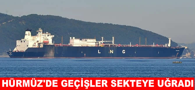 Hürmüz Boğazı'nda gemi ulaşımı sekteye uğradı