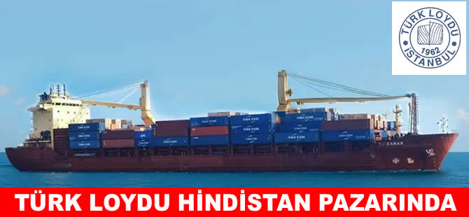 Türk Loydu Hindistan pazarına açıldı