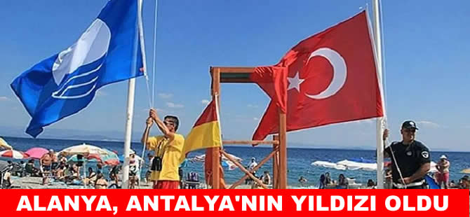 Alanya Mavi Bayrak’ta Antalya’nın yıldızı oldu