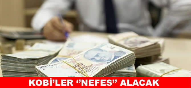 KOBİ’lere yönelik yeni nefes kredisi başvuruları başlıyor