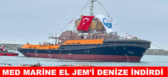 Med Marine Tunus’un El Jemî'ni denize indirdi