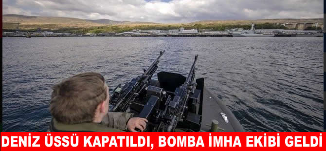 ‘Bomba var’ şakası deniz üssünü kapattırdı