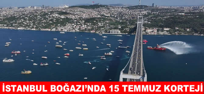 Boğaz'da 15 Temmuz korteji! 253 şehidin anısına 253 tekne