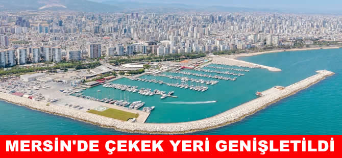Mersin Marina’da çekek sahası genişletildi