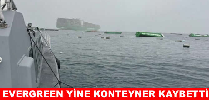 Evergreen gemisi Peru açıklarında 50 konteyner kaybetti