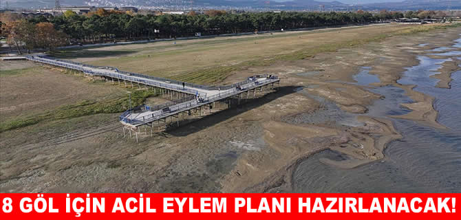 Kuraklık riski altındaki 8 göl için ‘acil eylem planı’