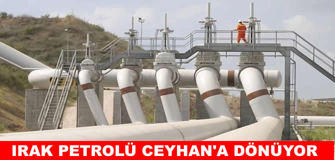 Irak Ceyhan'dan petrol ihracatına yeniden başlıyor