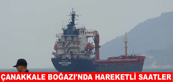 Çanakkale Boğazı'nda radar arızası yapan gemi limana çekildi!