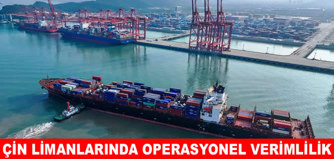 Çin limanları elleçlemede dünyada ilk sırada