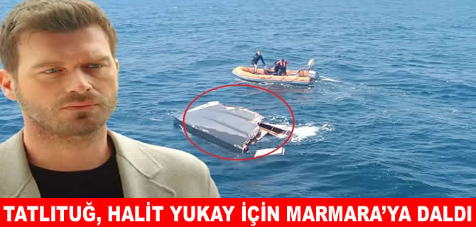 Kıvanç Tatlıtuğ Halit Yukay’ı arama çalışmalarına katıldı