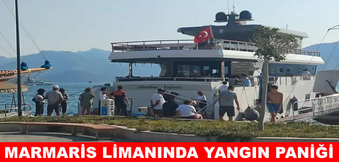 Marmaris Limanı'nda teknede yangın paniği