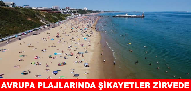 Avrupa’nın en çok şikâyet edilen plajları