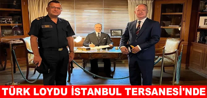 Tütk Loydu’ndan İstanbul Tersane Komutanlığı’na ziyaret