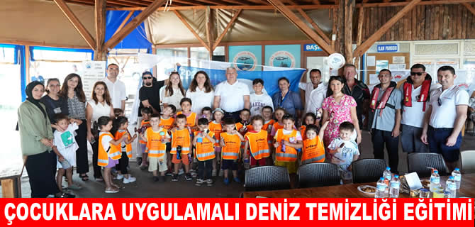 Setur Marina’dan çocuklara uygulamalı deniz temizliği eğitimi