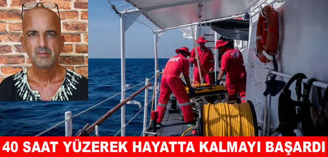 Denizde 40 saat süren ölüm kalım mücadelesi