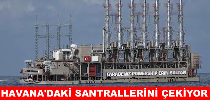 Karadeniz Holding Küba’dan enerji gemilerini çekiyor