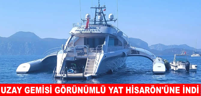 Uzay gemisi gibi yat bu kez Hisarönü’ne indi!