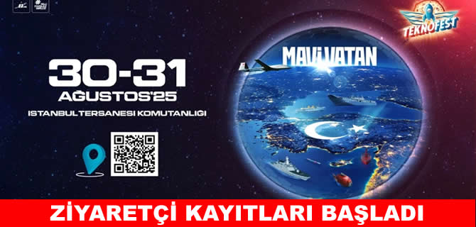 TEKNOFEST Mavi Vatan ziyaretçi kayıtları başladı