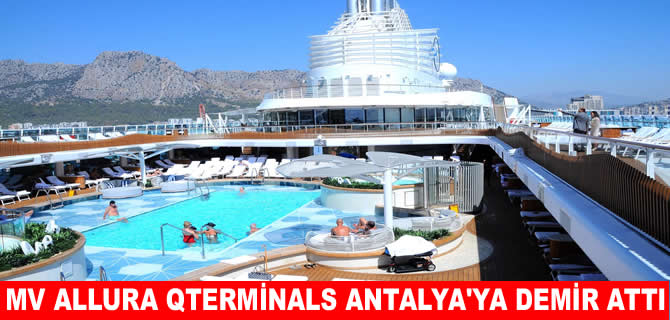 QTerminals Antalya MV Allura’yı ilk kez ağırladı