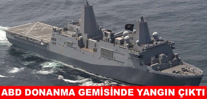 ABD savaş gemisinde yangın çıktı