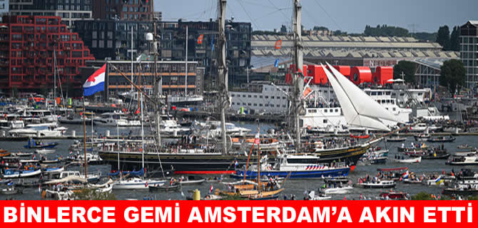 SAIL Amsterdam için 10 bin gemi Amsterdam’da