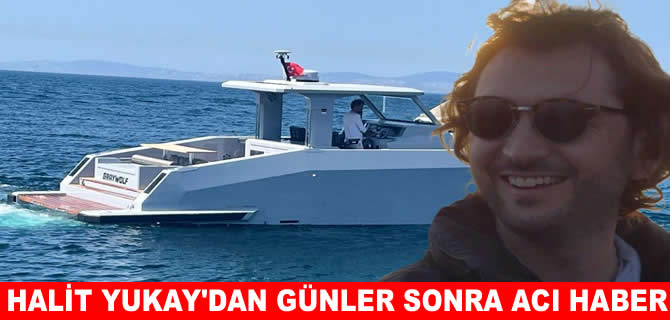Halit Yukay'ın cansız bedenine ulaşıldı