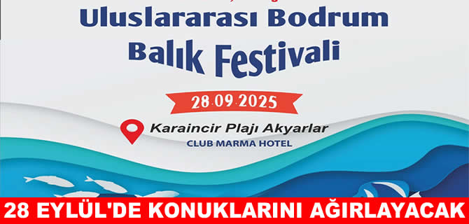 Bodrum Balık Festivali’ne hazırlanıyor